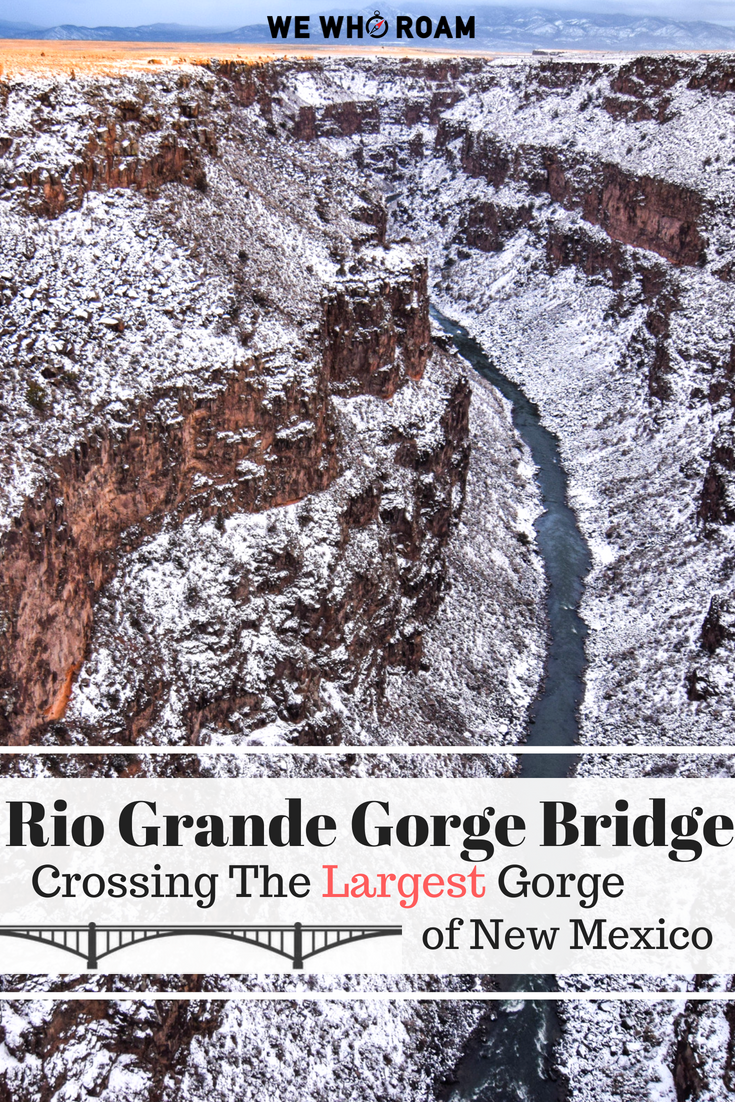 Rio Grande Gorge Bridge Crossing The Largest Gorge Of New Mexico